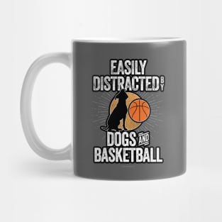 Easily Distracted by Dogs and Basketball Mug